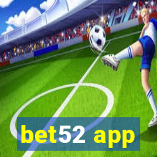 bet52 app